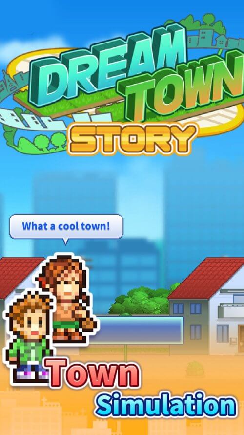 Dream Town Story mod apk 2.1.9 Official version