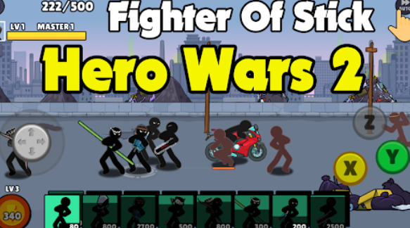 Hero Wars 2 Fighter Of Stick