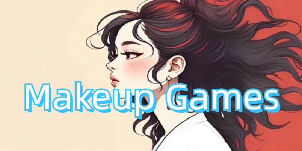 Makeup Games download recommendation - Makeup Games download latest version - Makeup Games download mobile version